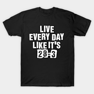 Live Every Day Like It's 28-3' Sport Football T-Shirt